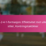 3-2-4-1-formasjon: Effektivitet mot ulike stiler, Kontringstaktikker