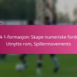 3-2-4-1-formasjon: Skape numeriske fordeler, Utnytte rom, Spillermovements